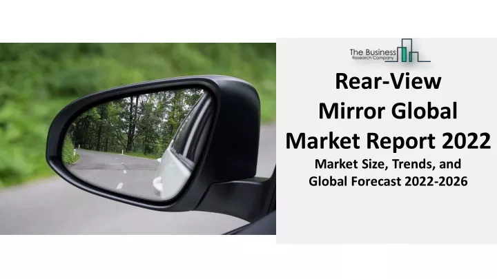 rear view mirror global market report 2022 market