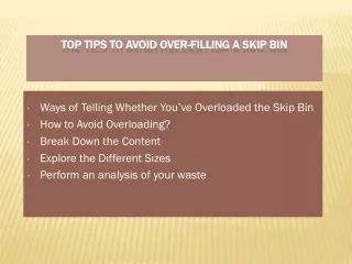 top tips to avoid over filling a skip bin
