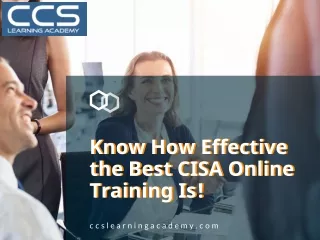 Know How Effective the Best CISA Online Training Is!