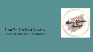 Shop For The Most Amazing Cocktail Dresses For Women