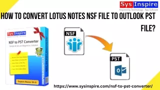 how to convert lotus notes nsf file to outlook pst