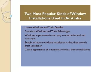 two most popular kinds of window installations used in australia
