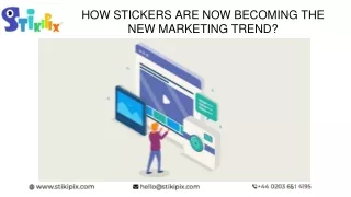 HOW STICKERS ARE NOW BECOMING THE NEW MARKETING TREND_