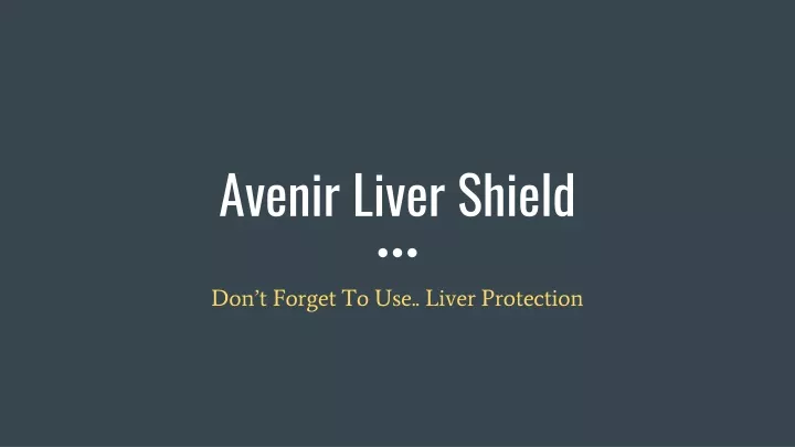 avenir liver shield