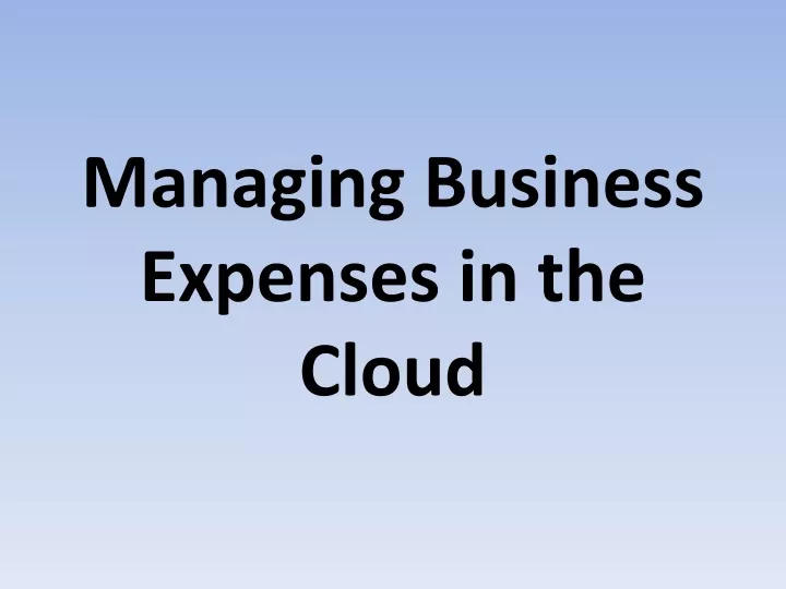 managing business expenses in the cloud