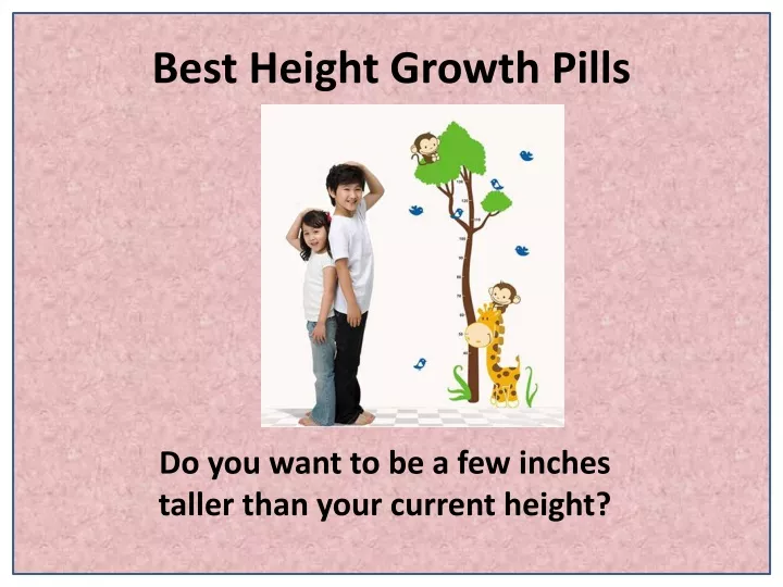 best height growth pills