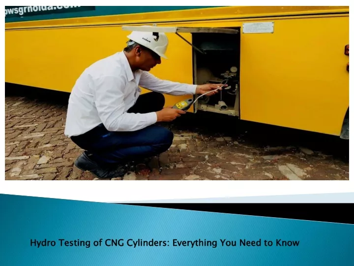 hydro testing of cng cylinders everything