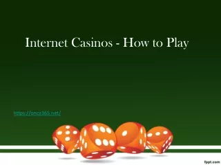 internet casinos how to play