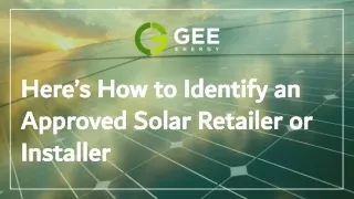 Here’s How to Identify an Approved Solar Retailer or Installer
