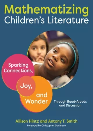 Mathematizing Children s Literature Sparking Connections Joy and Wonder