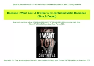 {EBOOK} Because I Want You A Brother's Ex-Girlfriend Mafia Romance (Sins & Deceit) Unlimited