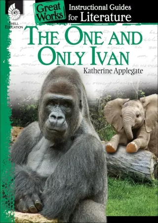 The One and Only Ivan An Instructional Guide for Literature  Novel Study