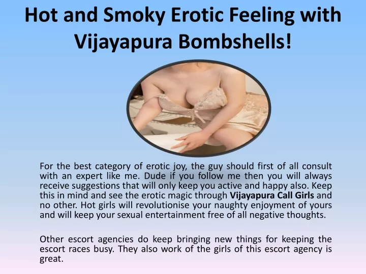 hot and smoky erotic feeling with vijayapura bombshells