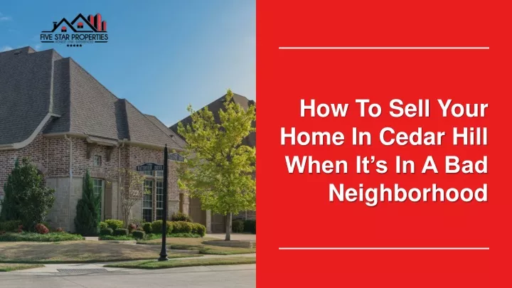 how to sell your home in cedar hill when