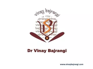 dr dr vinay vinay b bajrangi