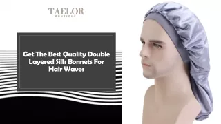 Get The Best Quality Double Layered Silk Bonnets For Hair Waves
