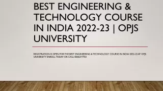 best engineering technology course in india 2022 23 opjs university