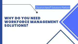 why do you need workforce management solutions