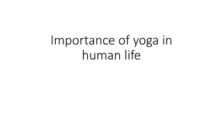 Importance of yoga in human life