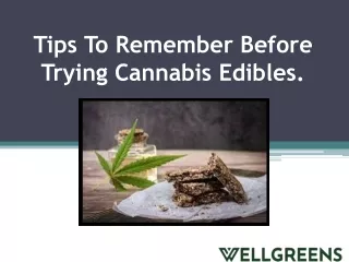 tips to remember before trying cannabis edibles