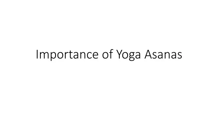 importance of yoga asanas
