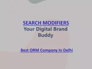 Search Modifiers - Best ORM Company in Delhi