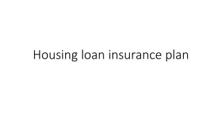 Housing loan insurance plan