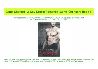 (READ-PDF!) Game Changer A Gay Sports Romance (Game Changers Book 1) [EBOOK PDF]