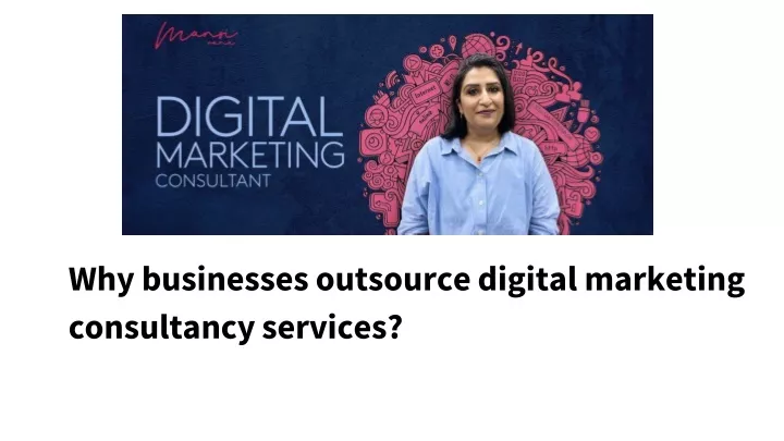 why businesses outsource digital marketing