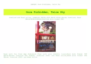 (EBOOK Once Forbidden  Twice Shy (DOWNLOAD E.B.O.O.K.^)