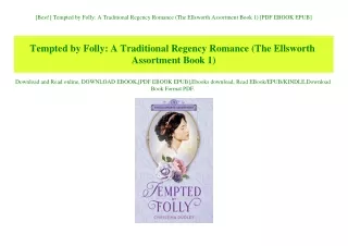 [Best!] Tempted by Folly A Traditional Regency Romance (The Ellsworth Assortment Book 1) [PDF EBOOK EPUB]