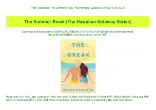 [PDF] Download The Summer Break (The Hawaiian Getaway Series) [K.I.N.D.L.E]