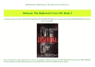 [DOWNLOAD^^][PDF] Disloyal The Hallowed Crows MC Book 3 (READ PDF EBOOK)