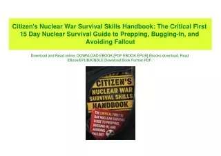 PDF) Citizen's Nuclear War Survival Skills Handbook The Critical First 15 Day Nuclear Survival Guide to Prepping  Buggin