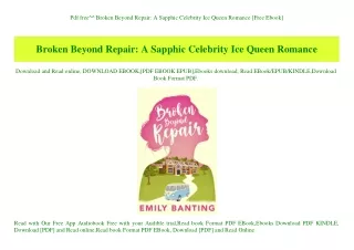 Pdf free^^ Broken Beyond Repair A Sapphic Celebrity Ice Queen Romance [Free Ebook]