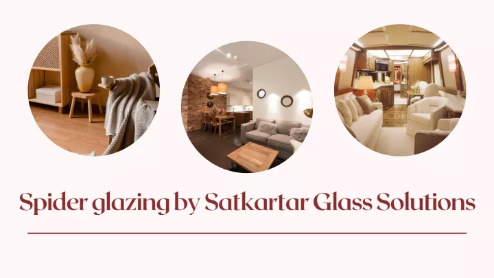 spider glazing by satkartar glass solutions