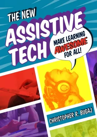 The New Assistive Tech Make Learning Awesome for All
