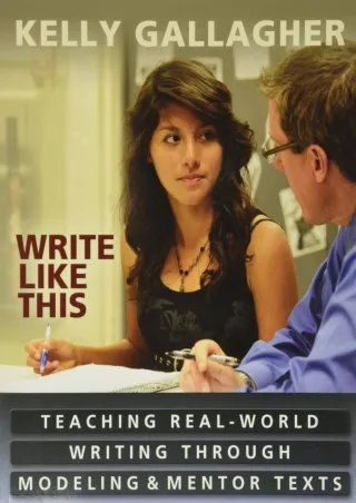 Write Like This Teaching Real World Writing Through Modeling and Mentor Texts