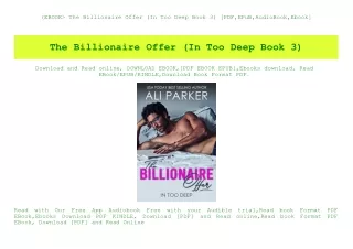(EBOOK The Billionaire Offer (In Too Deep Book 3) [PDF EPuB AudioBook Ebook]