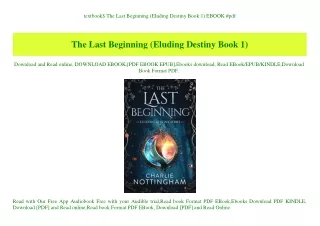 textbook$ The Last Beginning (Eluding Destiny Book 1) EBOOK #pdf