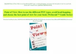[Epub]$$ Point of View How to use the different POV types  avoid head-hopping  and choose the best point of view for you