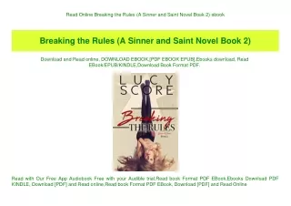 Read Online Breaking the Rules (A Sinner and Saint Novel Book 2) ebook
