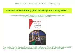 PDF [Download] Cinderella's Secret Baby (Four Weddings and a Baby Book 1) (E.B.O.O.K. DOWNLOAD^