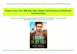 [Best!] Drawn in by You MM Age Gap  Single Dad Romance (Sheltered Connections) [KINDLE EBOOK EPUB]