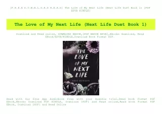 [F.R.E.E D.O.W.N.L.O.A.D R.E.A.D] The Love of My Next Life (Next Life Duet Book 1) [PDF EPUB KINDLE]