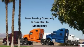 How Towing Company Is Essential In Emergency