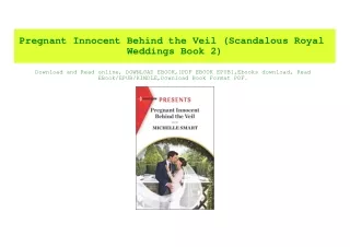 (READ)^ Pregnant Innocent Behind the Veil (Scandalous Royal Weddings Book 2) ZIP