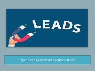 Top 5 Lead Generation Agencies in USA