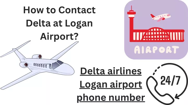 how to contact delta at logan airport